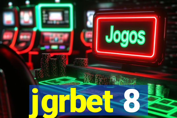 jgrbet 8